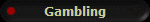 Gambling