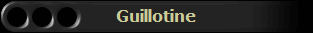 Guillotine