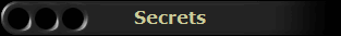 Secrets